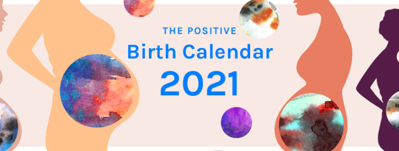 The positive Birth Calendar 2021